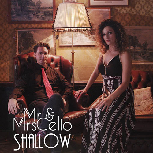 Mr. & Mrs. Cello Shallow (from A Star Is Born) profile picture
