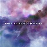 Download or print Mr Probz Nothing Really Matters Sheet Music Printable PDF 5-page score for Ballad / arranged Piano, Vocal & Guitar (Right-Hand Melody) SKU: 119877