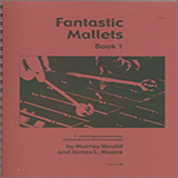 Download or print Murray Houllif & James Moore Fantastic Mallets, Book 1 Sheet Music Printable PDF 91-page score for Instructional / arranged Instrumental Method SKU: 124970.