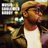 Download or print Musiq Soulchild BUDDY Sheet Music Printable PDF 8-page score for Pop / arranged Piano, Vocal & Guitar (Right-Hand Melody) SKU: 59626