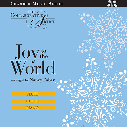 Nancy Faber Joy to the World (for Flute, Cello, Piano) profile picture