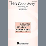 Download or print Traditional Folksong He's Gone Away (arr. Nancy Grundahl) Sheet Music Printable PDF 15-page score for Concert / arranged SSA SKU: 97946