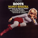 Download or print Nancy Sinatra These Boots Are Made For Walkin' Sheet Music Printable PDF 2-page score for Pop / arranged Melody Line, Lyrics & Chords SKU: 195713