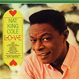 Download or print Nat King Cole L-O-V-E Sheet Music Printable PDF 3-page score for Jazz / arranged Easy Piano SKU: 1345703
