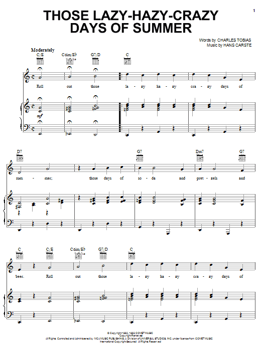 Learn to play Nat King Cole Those Lazy-Hazy-Crazy Days Of Summer sheet music for Piano, Vocal & Guitar (Right-Hand Melody) in minutes. Nat King Cole Those Lazy-Hazy-Crazy Days Of Summer sheet music preview music notes and score for Piano, Vocal & Guitar (Right-Hand Melody) including 4 page(s)
