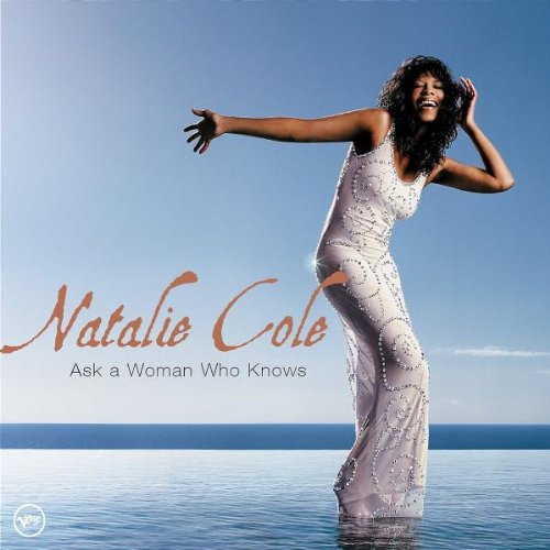 Natalie Cole Ask A Woman Who Knows profile picture