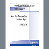 Download or print Natalie Sleeth Were You There On That Christmas Night? Sheet Music Printable PDF 5-page score for Christmas / arranged SSA Choir SKU: 412925