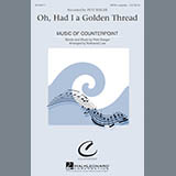 Download or print Nathaniel Lew Oh, Had I A Golden Thread Sheet Music Printable PDF 15-page score for A Cappella / arranged SATB SKU: 173814