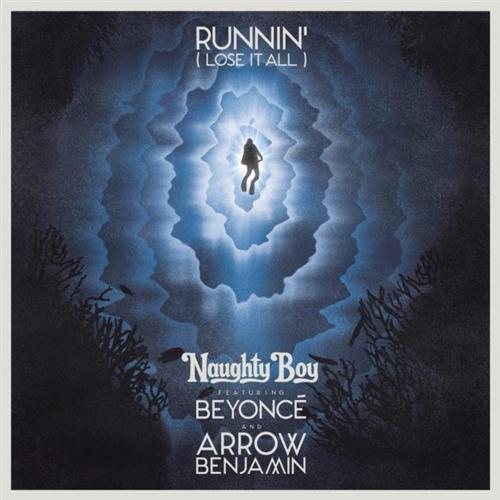 Naughty Boy Runnin' (Lose It All) (feat. Beyonce & Arrow Benjamin) profile picture