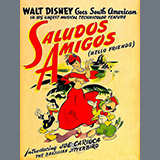 Download or print Ned Washington Saludos Amigos Sheet Music Printable PDF 1-page score for Children / arranged Melody Line, Lyrics & Chords SKU: 194695