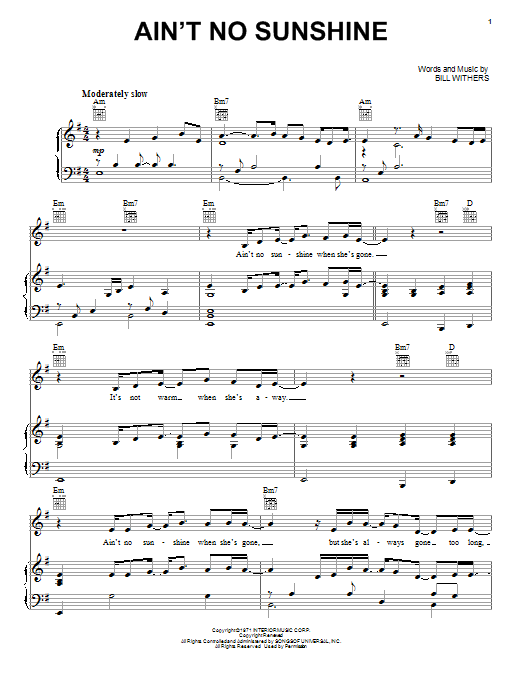 Learn to play Neil Diamond Ain't No Sunshine sheet music for Piano, Vocal & Guitar (Right-Hand Melody) in minutes. Neil Diamond Ain't No Sunshine sheet music preview music notes and score for Piano, Vocal & Guitar (Right-Hand Melody) including 6 page(s)
