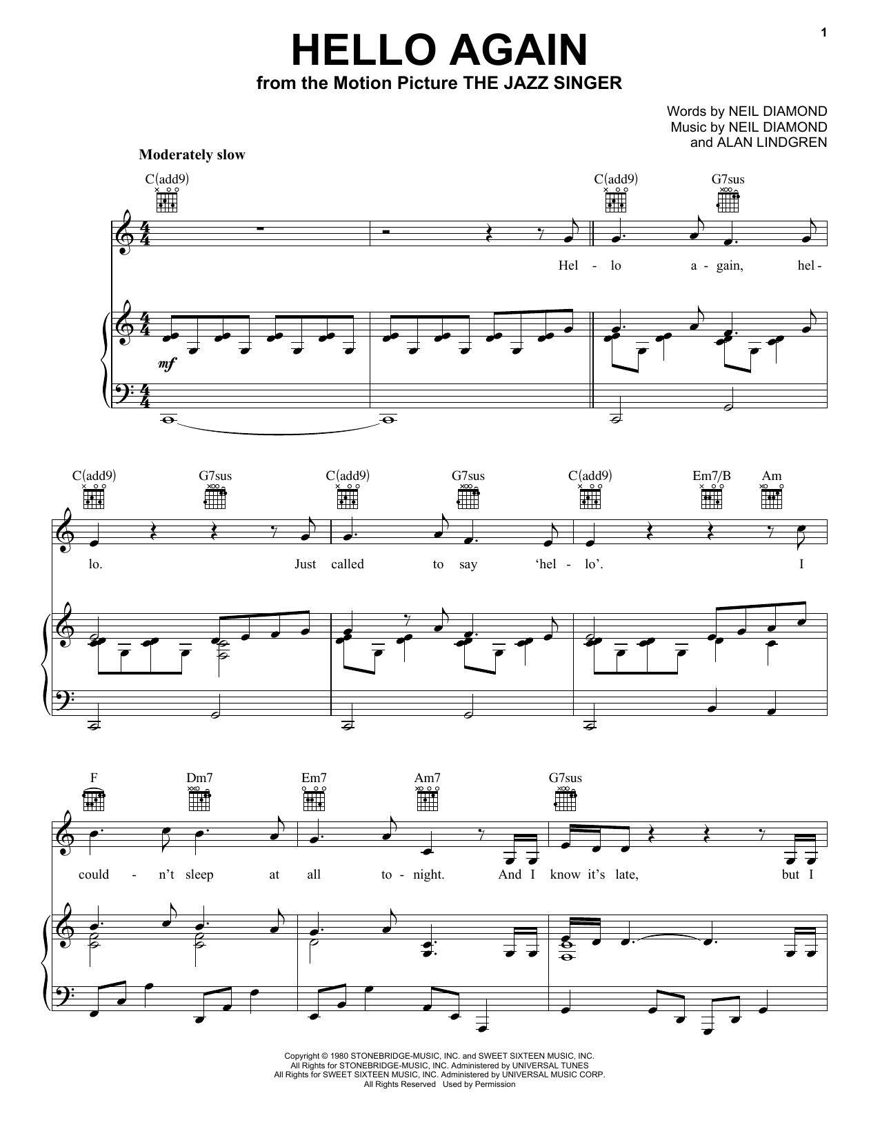 Learn to play Neil Diamond Hello Again sheet music for Piano, Vocal & Guitar (Right-Hand Melody) in minutes. Neil Diamond Hello Again sheet music preview music notes and score for Piano, Vocal & Guitar (Right-Hand Melody) including 5 page(s)