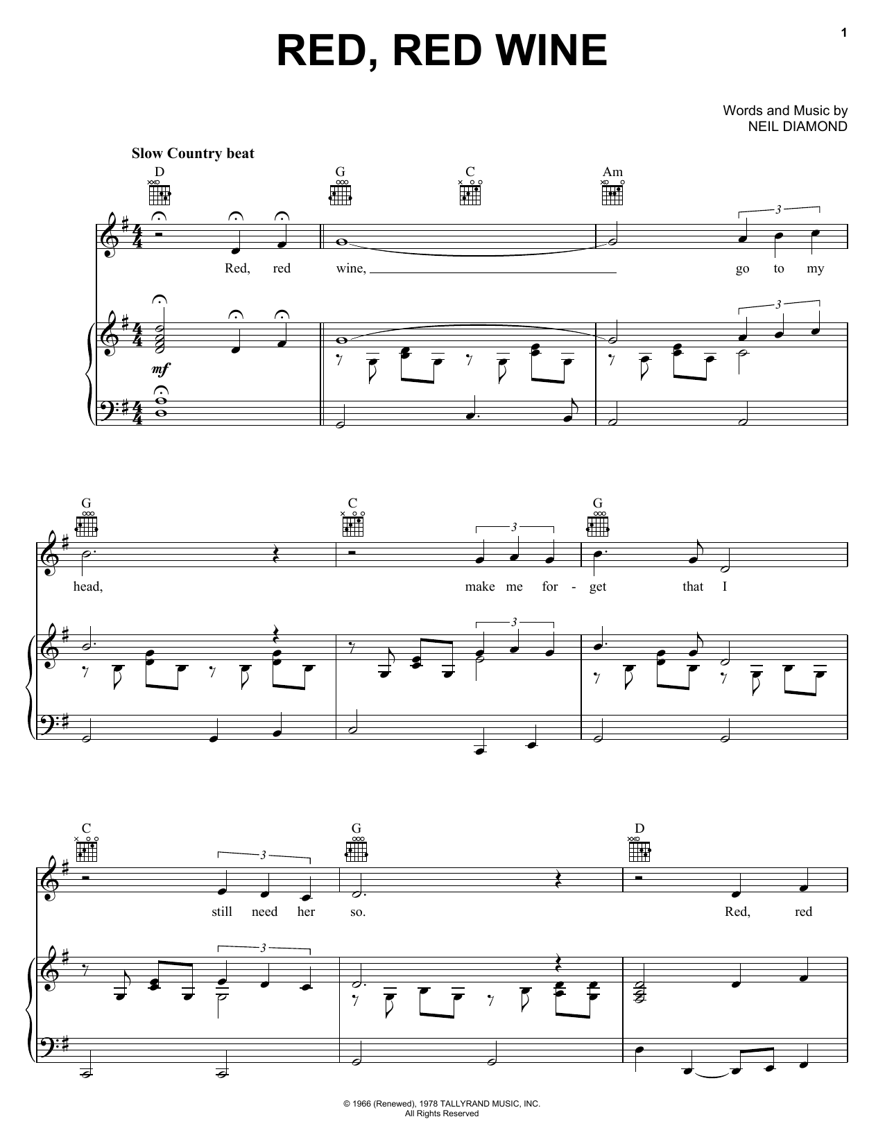 Learn to play Neil Diamond Red, Red Wine sheet music for Piano, Vocal & Guitar (Right-Hand Melody) in minutes. Neil Diamond Red, Red Wine sheet music preview music notes and score for Piano, Vocal & Guitar (Right-Hand Melody) including 4 page(s)