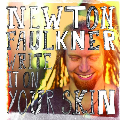 Newton Faulkner Write It On Your Skin profile picture