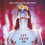 Download or print Nick Cave I Let Love In Sheet Music Printable PDF 3-page score for Rock / arranged Lyrics & Chords SKU: 113800