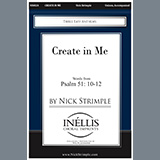 Download or print Nick Strimple Create in Me Sheet Music Printable PDF 5-page score for Concert / arranged Unison Choir SKU: 451197