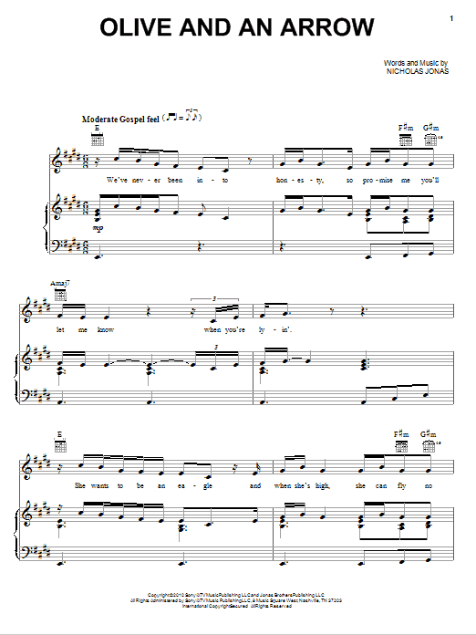 Learn to play Nick Jonas & The Administration Olive And An Arrow sheet music for Piano, Vocal & Guitar (Right-Hand Melody) in minutes. Nick Jonas & The Administration Olive And An Arrow sheet music preview music notes and score for Piano, Vocal & Guitar (Right-Hand Melody) including 6 page(s)