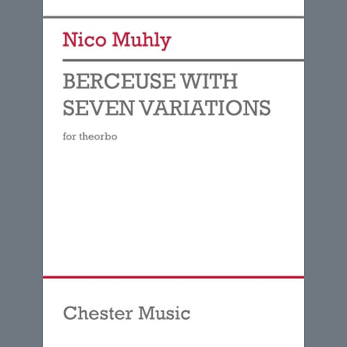 Nico Muhly Berceuse with seven variations profile picture