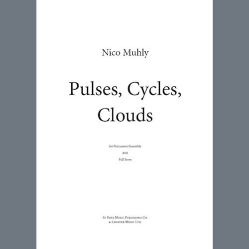 Nico Muhly Pulses, Cycles, Clouds profile picture