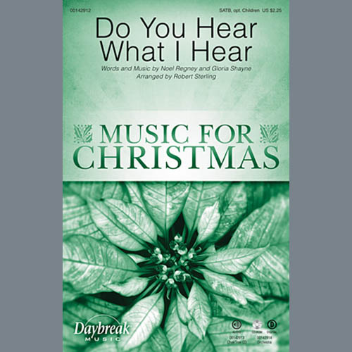 Noel Regney and Gloria Shayne Do You Hear What I Hear (arr. Robert Sterling) profile picture