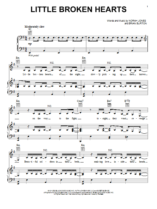 Learn to play Norah Jones Little Broken Hearts sheet music for Piano, Vocal & Guitar (Right-Hand Melody) in minutes. Norah Jones Little Broken Hearts sheet music preview music notes and score for Piano, Vocal & Guitar (Right-Hand Melody) including 5 page(s)