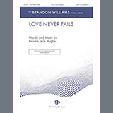 Download or print Norma Jean Hughes Love Never Fails Sheet Music Printable PDF 16-page score for Concert / arranged SATB Choir SKU: 1710042