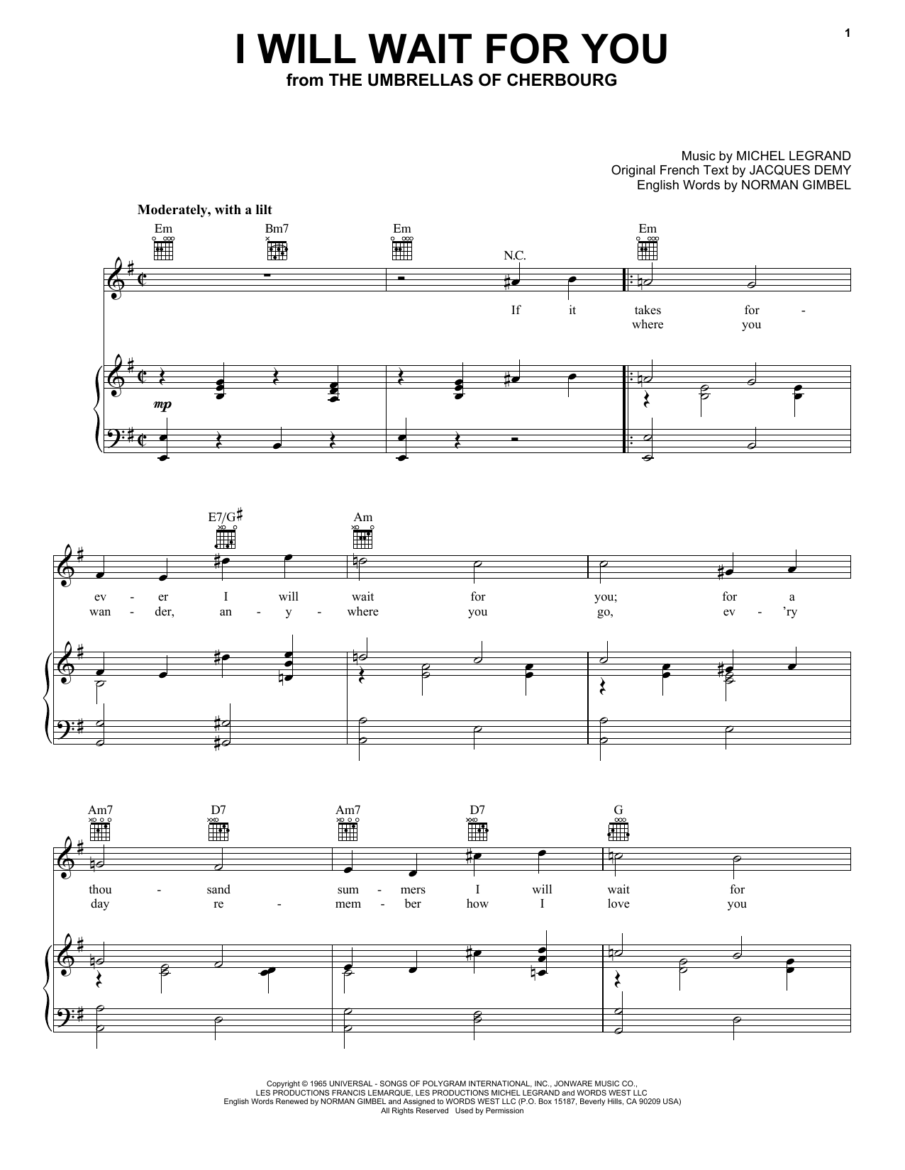 Learn to play Norman Gimbel I Will Wait For You sheet music for Piano, Vocal & Guitar (Right-Hand Melody) in minutes. Norman Gimbel I Will Wait For You sheet music preview music notes and score for Piano, Vocal & Guitar (Right-Hand Melody) including 4 page(s)