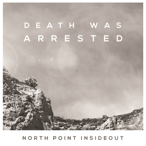 North Point InsideOut Death Was Arrested profile picture