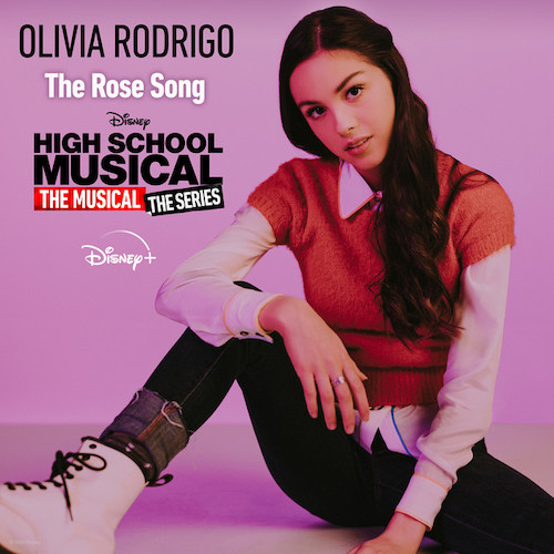 Olivia Rodrigo The Rose Song (from High School Musical: The Musical: The Series) pictures Olivia Rodrigo The Rose Song (from High School Musical: The Musical: The Series) profile picture