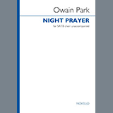 Download or print Owain Park Night Prayer Sheet Music Printable PDF 5-page score for A Cappella / arranged SATB Choir SKU: 487480