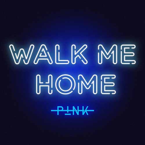 P!nk Walk Me Home profile picture