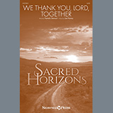 Download or print Pamela Stewart & Joel Raney We Thank You, Lord, Together Sheet Music Printable PDF 10-page score for Sacred / arranged SATB Choir SKU: 1322207