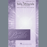 Download or print Pamela Stewart and Brad Nix Talia Miracula (Such Wonders) Sheet Music Printable PDF 13-page score for Concert / arranged SATB Choir SKU: 451705