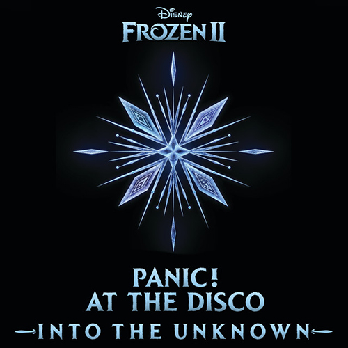 Panic! At The Disco Into The Unknown (from Disney's Frozen 2) profile picture