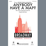 Download or print Pasek & Paul Anybody Have A Map? (from Dear Evan Hansen) (arr. Mark Brymer) Sheet Music Printable PDF 10-page score for Broadway / arranged SSA Choir SKU: 452929