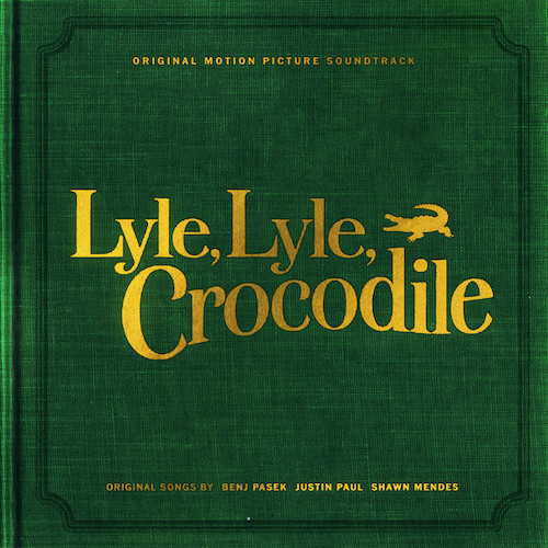 Pasek & Paul Take A Look At Us Now (Finale) (from Lyle, Lyle, Crocodile) profile picture