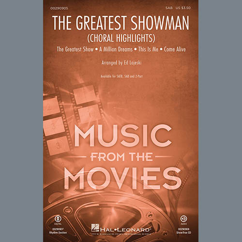 Pasek & Paul The Greatest Showman (Choral Highlights) (arr. Ed Lojeski) profile picture