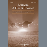 Download or print Patti Drennan Behold, A Day Is Coming Sheet Music Printable PDF 7-page score for Religious / arranged SATB SKU: 154180