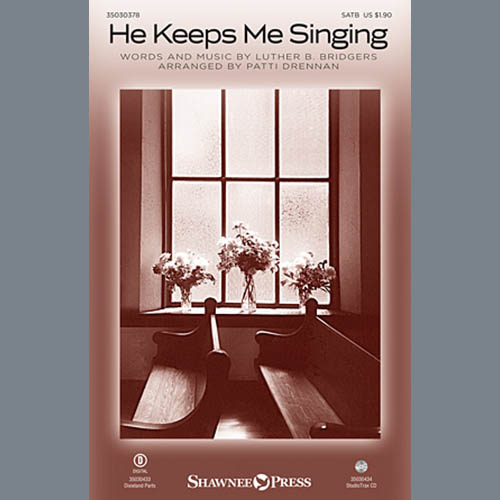 Luther B. Bridgers He Keeps Me Singing (arr. Patti Drennan) profile picture