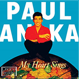Download or print Paul Anka (All Of A Sudden) My Heart Sings Sheet Music Printable PDF 4-page score for Oldies / arranged Piano, Vocal & Guitar (Right-Hand Melody) SKU: 57535