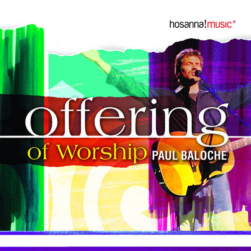 Paul Baloche All The Earth Will Sing Your Praises profile picture