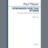 Download or print Paul Mealor Stronger For The Storm (Study score) Sheet Music Printable PDF 10-page score for Classical / arranged SATB Choir SKU: 1626592