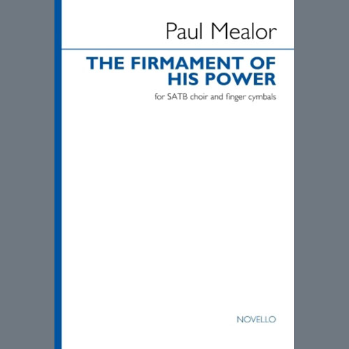 Paul Mealor The Firmament Of His Power profile picture