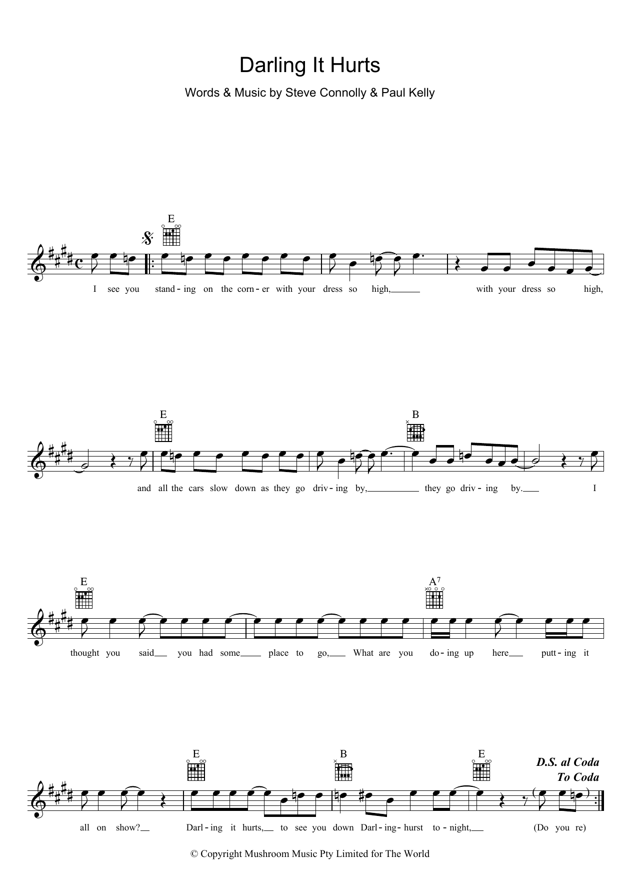 Learn to play Paul Kelly Darling It Hurts sheet music for Melody Line, Lyrics & Chords in minutes. Paul Kelly Darling It Hurts sheet music preview music notes and score for Melody Line, Lyrics & Chords including 2 page(s)