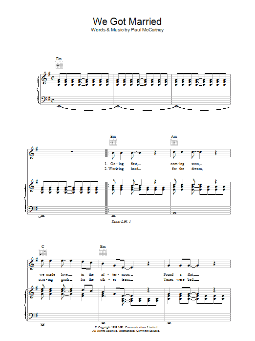 Learn to play Paul McCartney We Got Married sheet music for Piano, Vocal & Guitar (Right-Hand Melody) in minutes. Paul McCartney We Got Married sheet music preview music notes and score for Piano, Vocal & Guitar (Right-Hand Melody) including 7 page(s)
