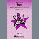 Download or print Peggy Lee Fever (arr. Kirby Shaw) Sheet Music Printable PDF 11-page score for Pop / arranged SSA Choir SKU: 437202