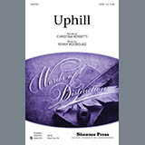 Download or print Penny Rodriguez Uphill Sheet Music Printable PDF 6-page score for Festival / arranged SATB SKU: 77628