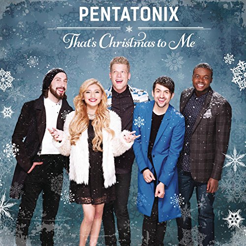 Pentatonix That's Christmas To Me profile picture