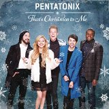 Download or print Pentatonix That's Christmas To Me Sheet Music Printable PDF 3-page score for Christmas / arranged Melody Line, Lyrics & Chords SKU: 255295