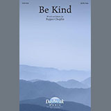 Download or print Pepper Choplin Be Kind Sheet Music Printable PDF 11-page score for Sacred / arranged SATB Choir SKU: 1769928